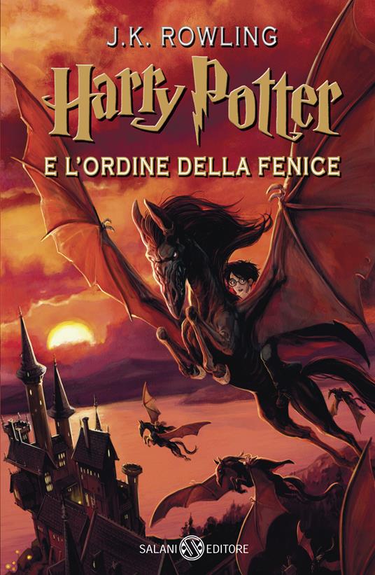 Harry Potter e l'Ordine della Fenice. Vol. 5 - J. K. Rowling - Libro -  Salani - Fuori collana Salani | laFeltrinelli