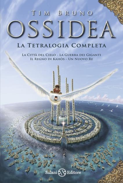 Ossidea. La tetralogia completa - Tim Bruno - copertina