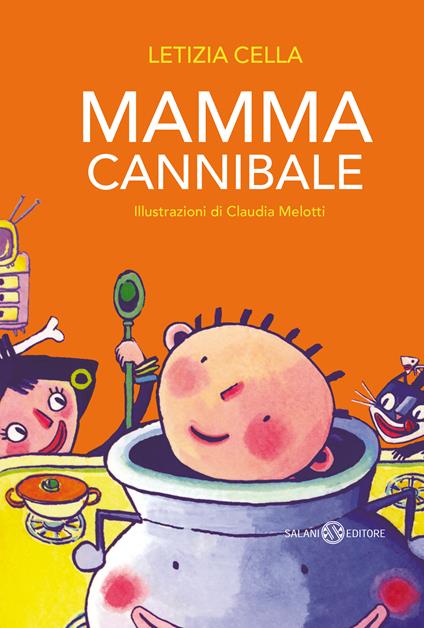 Mamma cannibale - Letizia Cella - copertina