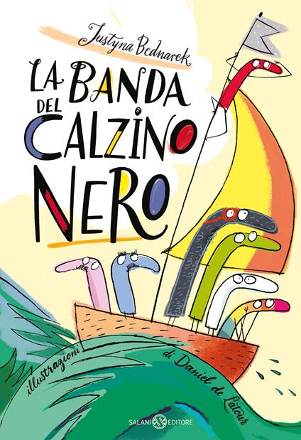 La banda del calzino nero - Justyna Bednarek,Daniel de Latour - copertina