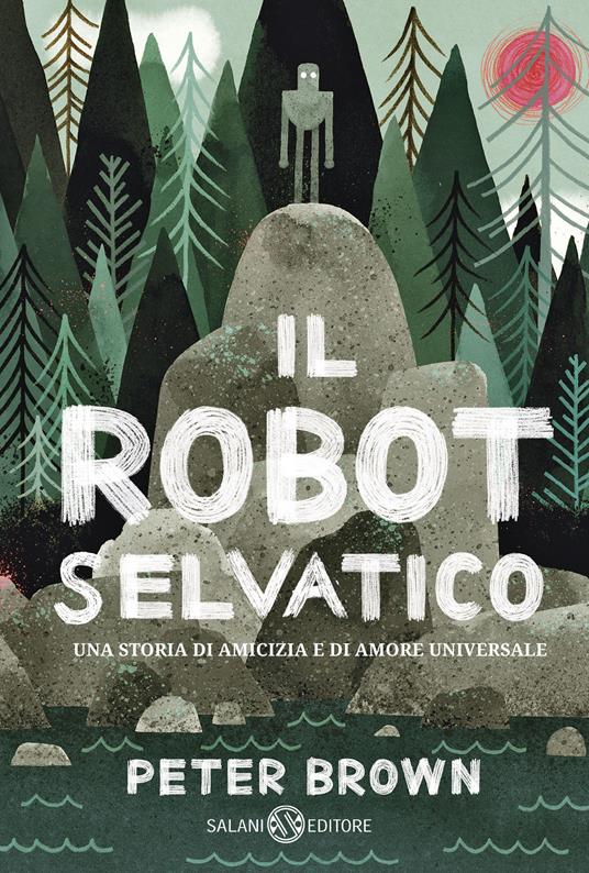 Il robot selvaggio - Peter Brown - copertina