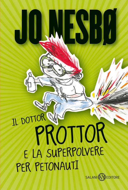 Il dottor Prottor e la superpolvere per petonauti - Jo Nesbø - copertina