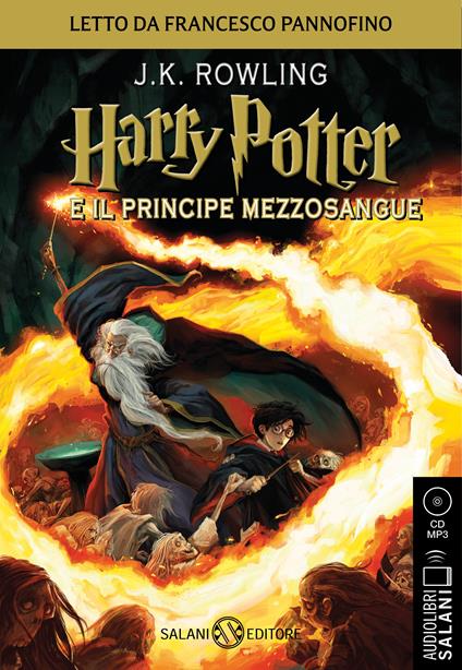 Harry Potter e il Principe Mezzosangue letto da Francesco Pannofino. Audiolibro. CD Audio formato MP3 - J. K. Rowling - copertina