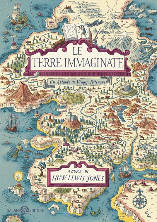 Le terre immaginate. Un atlante di viaggi letterari - copertina