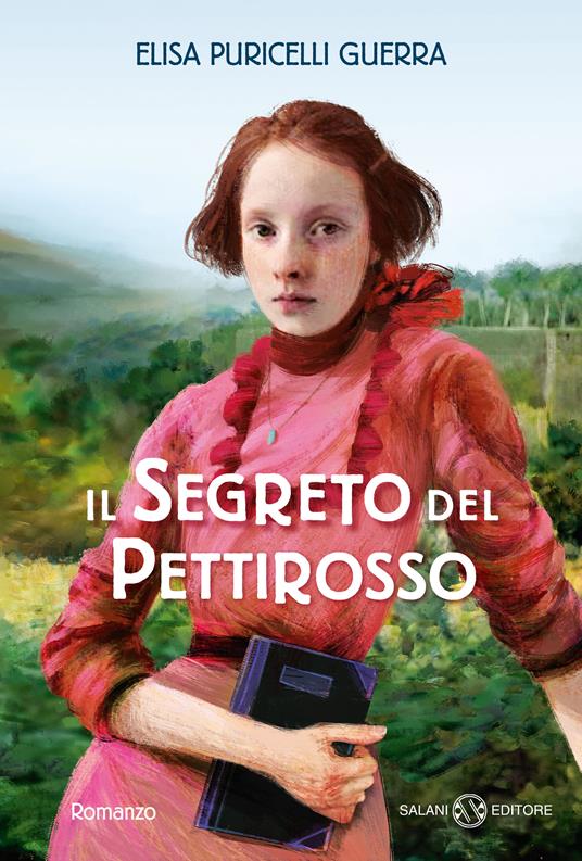 Il segreto del pettirosso - Elisa Puricelli Guerra - ebook