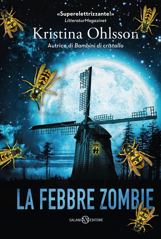 La febbre zombie - Kristina Ohlsson,Monica Corbetta - ebook