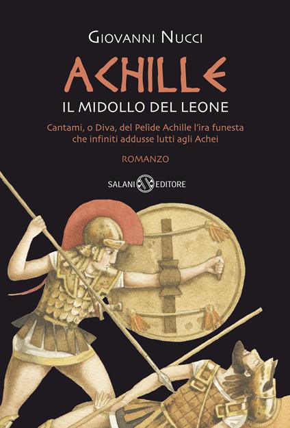 Achille. Il midollo del leone - Giovanni Nucci - ebook