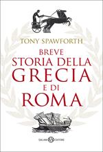 Breve storia della Grecia e di Roma