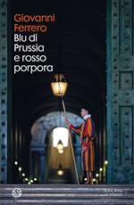 Blu di Prussia e rosso porpora