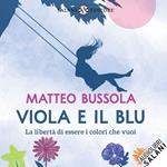 Viola e il Blu