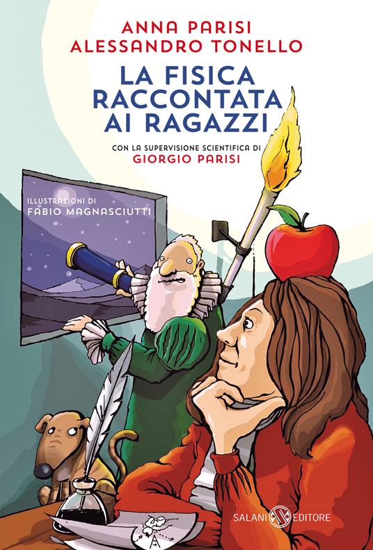 La fisica raccontata ai ragazzi - Anna Parisi,Alessandro Tonello - copertina