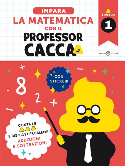 Impara la matematica con il professor cacca. Vol. 1 - Bunkyosha CO., Ltd. - copertina