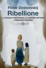 Ribellione. Con «Il prezzo dell'armonia, lo scandalo del male» di Gherardo Colombo