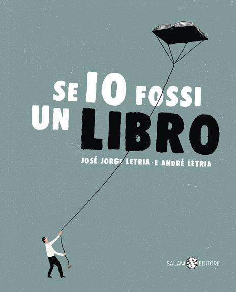 Se io fossi un libro - José Jorge Letria - copertina