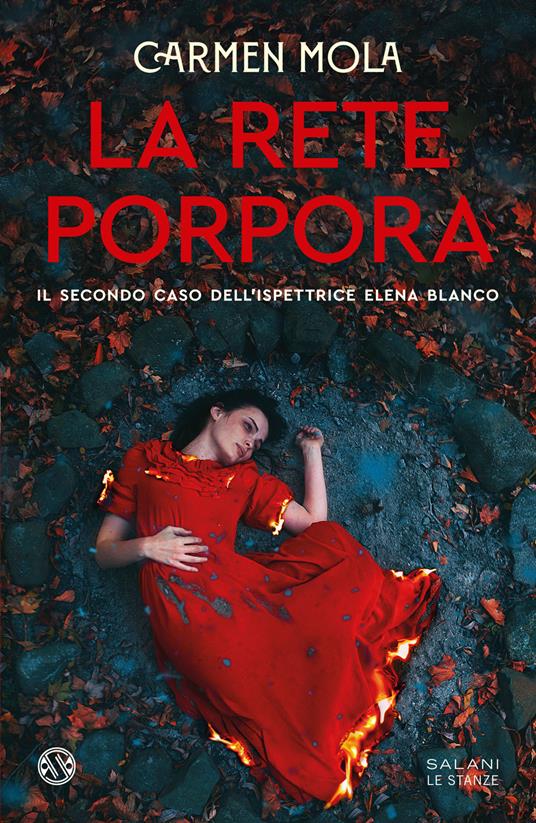 La rete porpora. Il secondo caso dell'ispettrice Elena Blanco - Carmen Mola - copertina