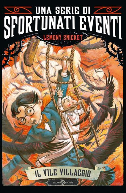 Il vile villaggio. Una serie di sfortunati eventi. Vol. 7 - Lemony Snicket,Brett Helquist,Valentina Daniele - ebook