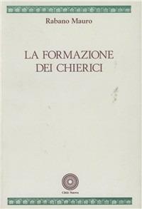 La formazione dei chierici - Mauro Rabano - copertina