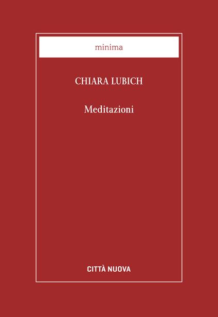 Meditazioni. Nuova ediz. - Chiara Lubich - copertina