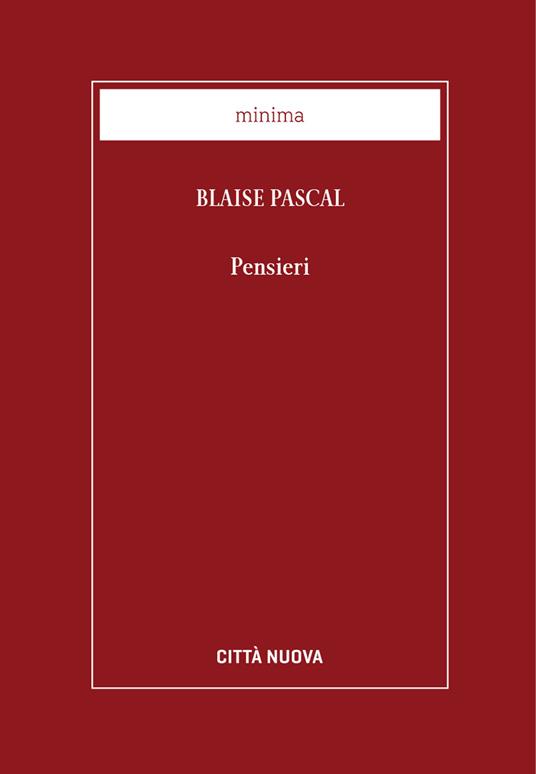 Pensieri - Blaise Pascal,B. Papasogli,Benedetta Papasogli,Philippe Sellier - ebook