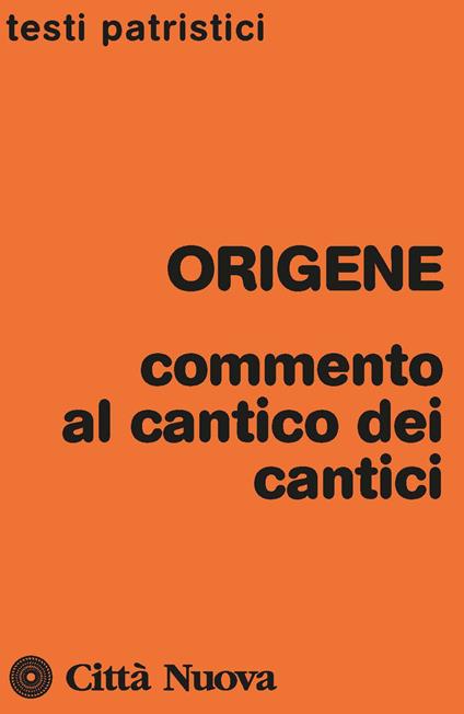 Commento al Cantico dei cantici - Origene - copertina