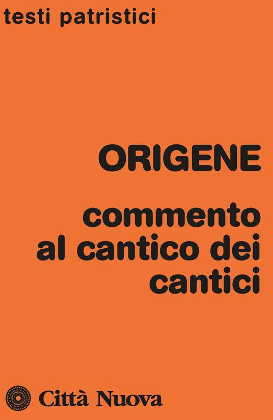 Commento al Cantico dei cantici - Origene - copertina