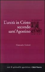 L' unità di Cristo secondo Sant'Agostino