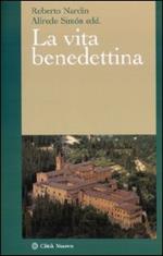 La vita benedettina