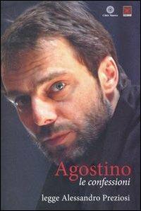 Le confessioni lette da Alessandro Preziosi. Audiolibro. Con CD Audio - Agostino (sant') - copertina