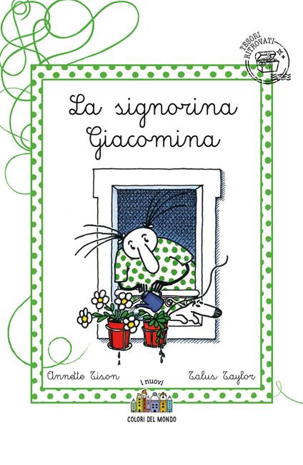 La signorina Giacomina. Ediz. illustrata - Annette Tison,Talus Taylor - copertina