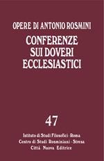 Opere. Vol. 47: Conferenze sui doveri ecclesiastici.