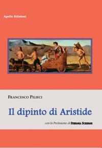 Il dipinto di Aristide - Francesco Pilieci - copertina