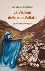 La visione delle due vallate