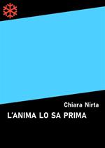 L' anima lo sa prima