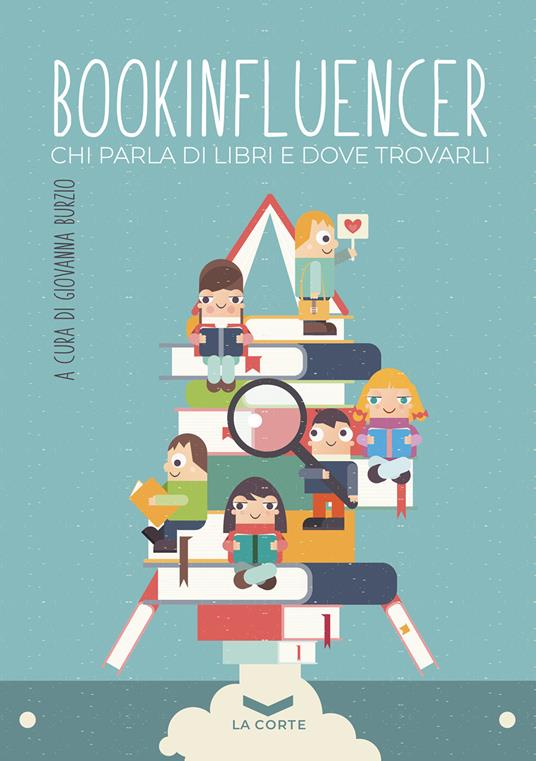 Bookinfluencer. Chi parla di libri e dove trovarli - copertina