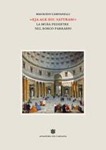 «Eja age dic satyram». La musa pedestre nel bosco Parrasio