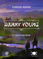 Danny Young e i giochi sanguinari