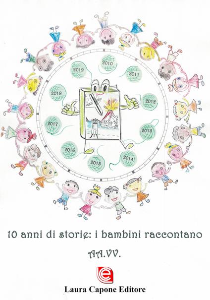 10 anni di storie: i bambini raccontano - copertina