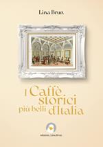 I caffè storici più belli d'Italia