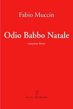 Odio Babbo Natale