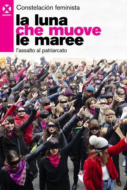 La luna che muove le maree. L'assalto al patriarcato - Constelación feminista - ebook