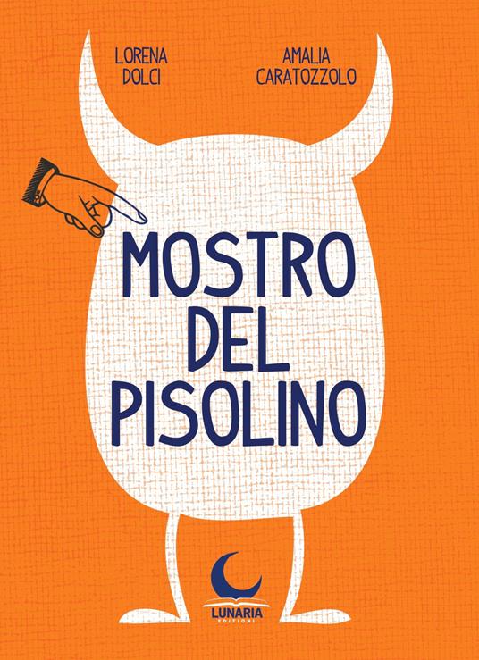 Mostro del pisolino - Lorena Dolci - copertina