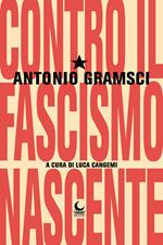 Contro il fascismo nascente