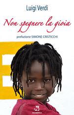 Non spegnere la gioia