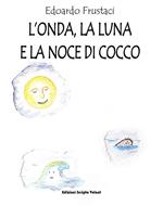 L' onda, la luna e la noce di cocco