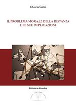 Il problema morale della distanza e le sue implicazioni