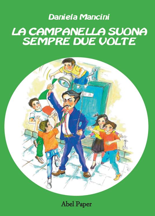 La campanella suona sempre due volte - Daniela Mancini - copertina