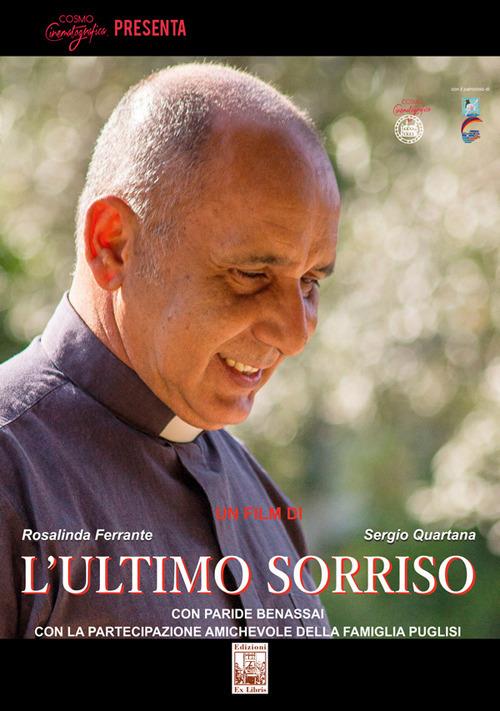 L' ultimo sorriso. Con DVD video - Rosalinda Ferrante,Sergio Quartana - copertina