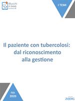 Il paziente con tubercolosi: dal riconoscimento alla gestione