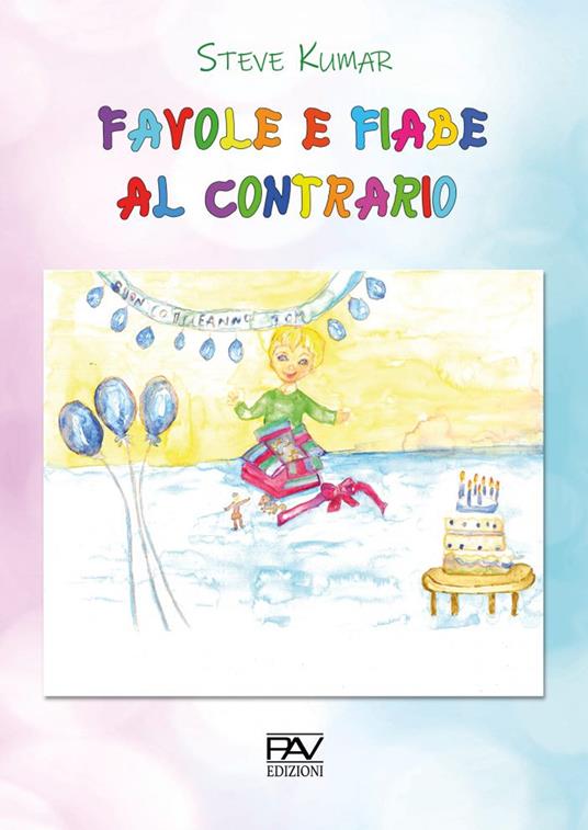 Favole e fiabe al contrario - Steve Kumar - copertina