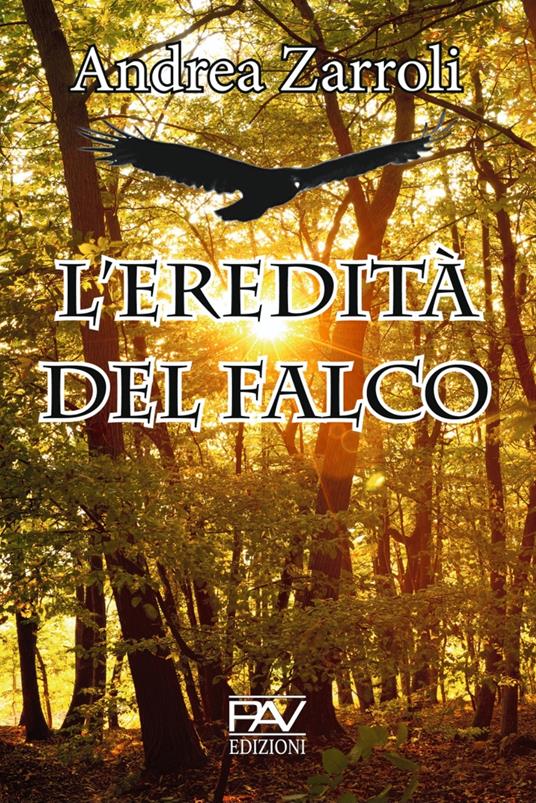 L' eredità del falco - Andrea Zarroli - copertina